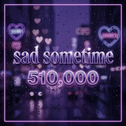 sad sometime